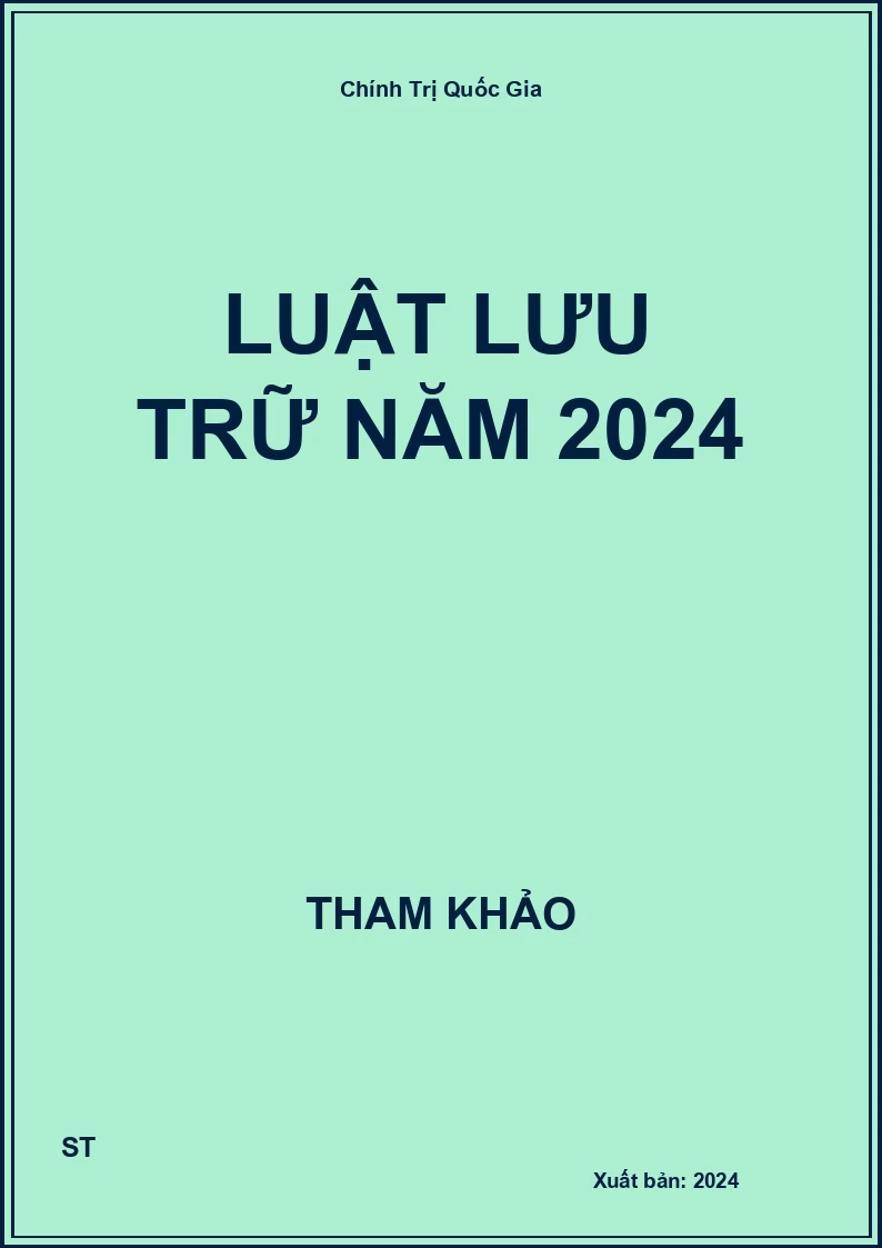 Luật lưu trữ năm 2024