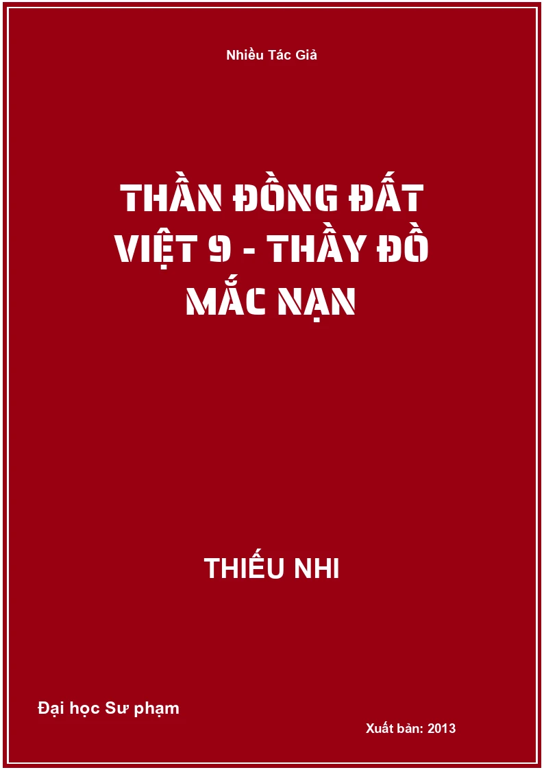 Thần Đồng Đất Việt 9 - Thầy Đồ mắc nạn