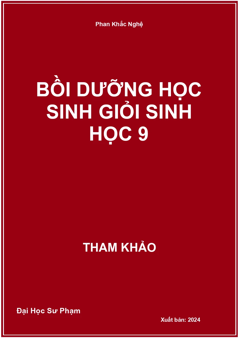 Bồi dưỡng học sinh giỏi Sinh Học 9