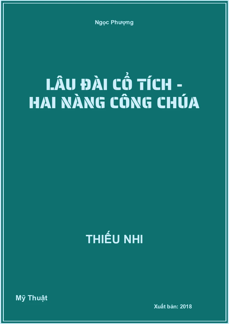 Lâu Đài Cổ Tích - Hai Nàng Công Chúa