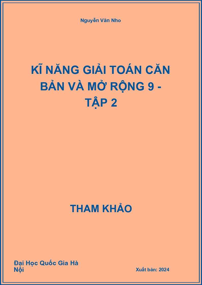 Kĩ năng giải Toán căn bản và mở rộng 9 - Tập 2