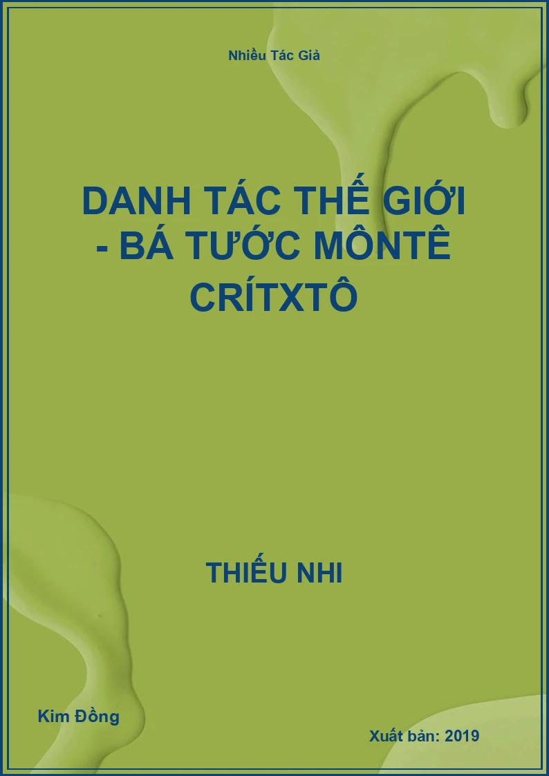 Danh tác thế giới - Bá tước Môntê Crítxtô