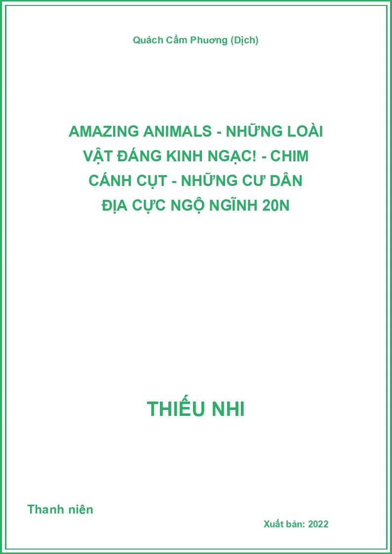 Amazing animals - Những loài vật đáng kinh ngạc! - Chim cánh cụt - Những cư dân địa cực ngộ ngĩnh 20N