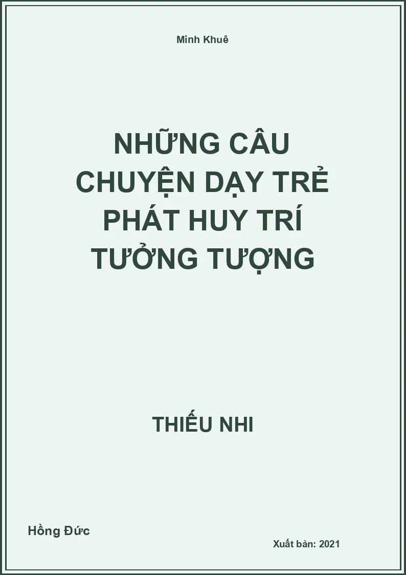 Những Câu Chuyện Dạy Trẻ Phát huy trí tưởng tượng