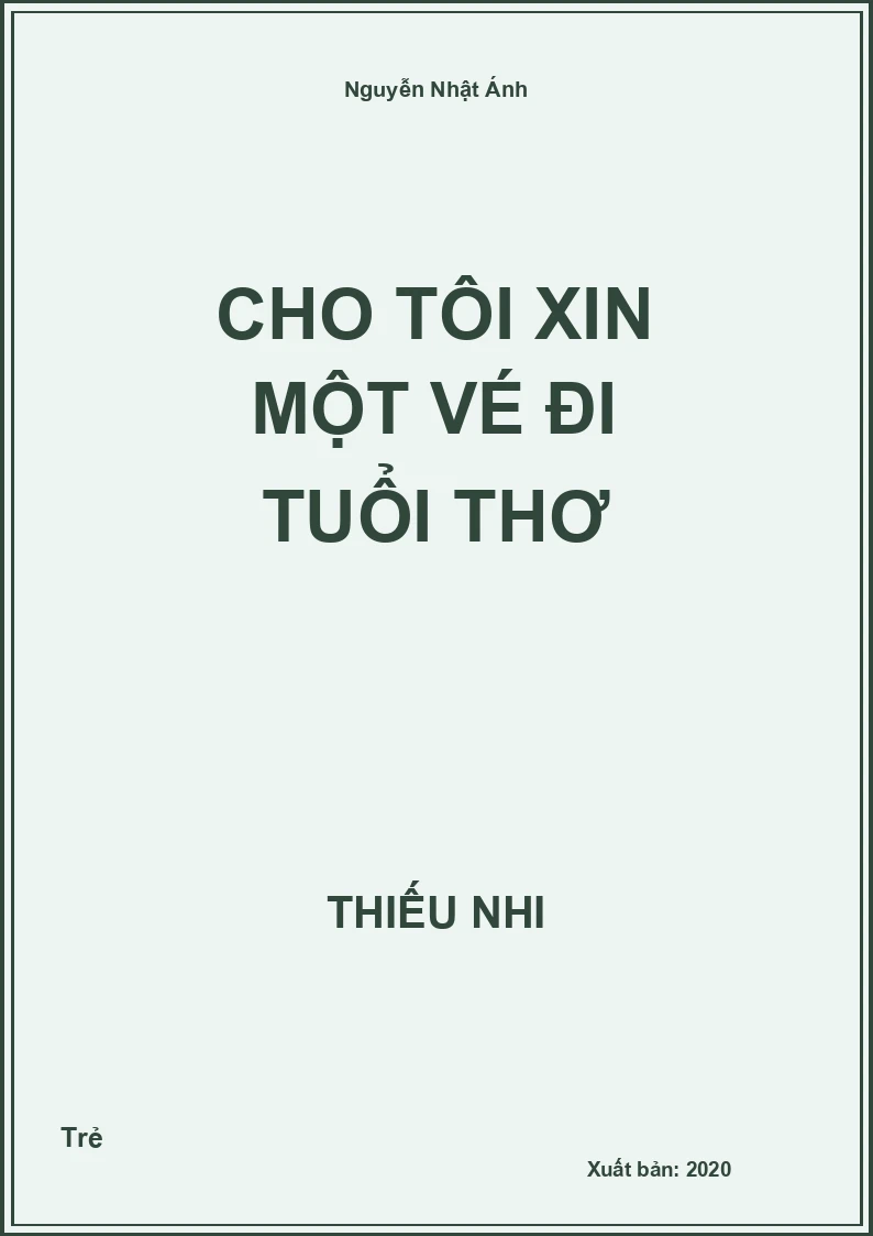 Cho tôi xin một vé đi tuổi thơ