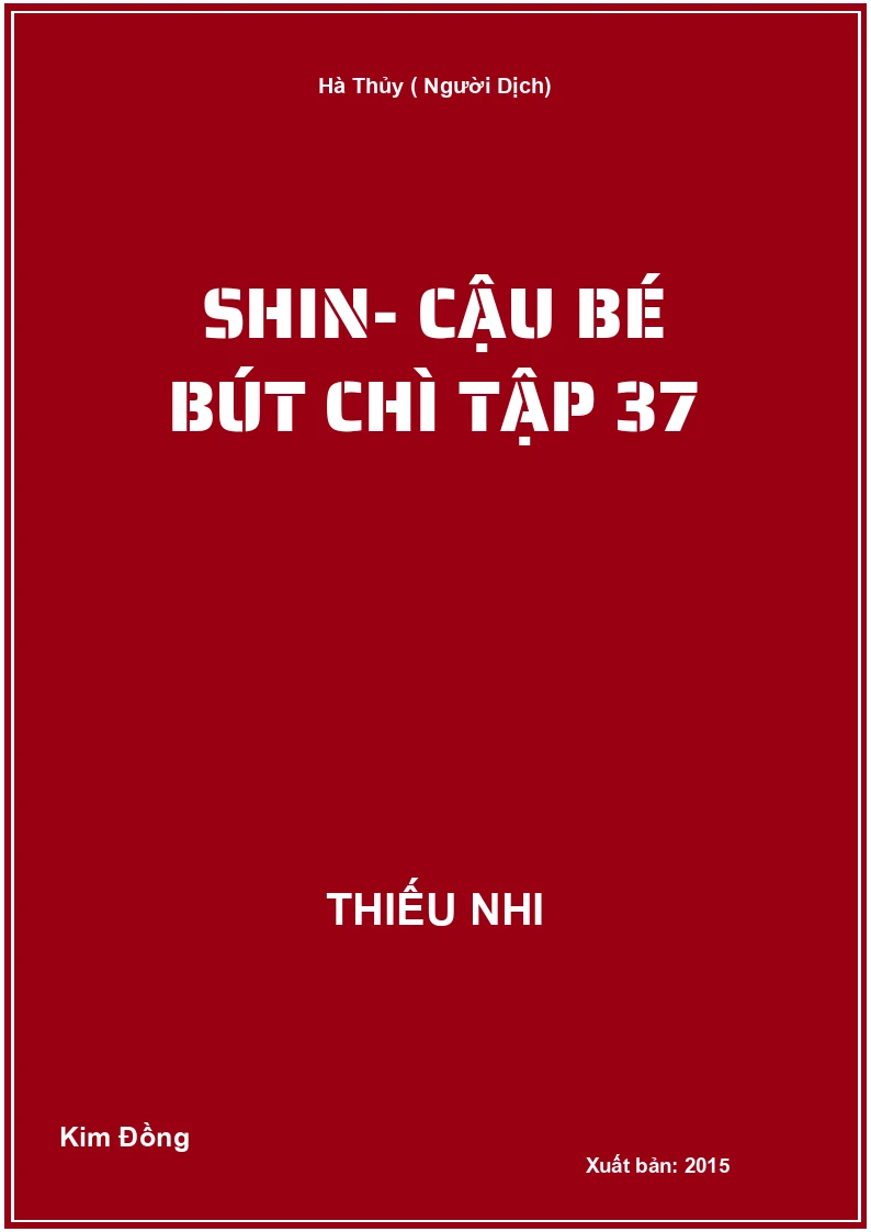 Shin- cậu bé bút chì tập 37