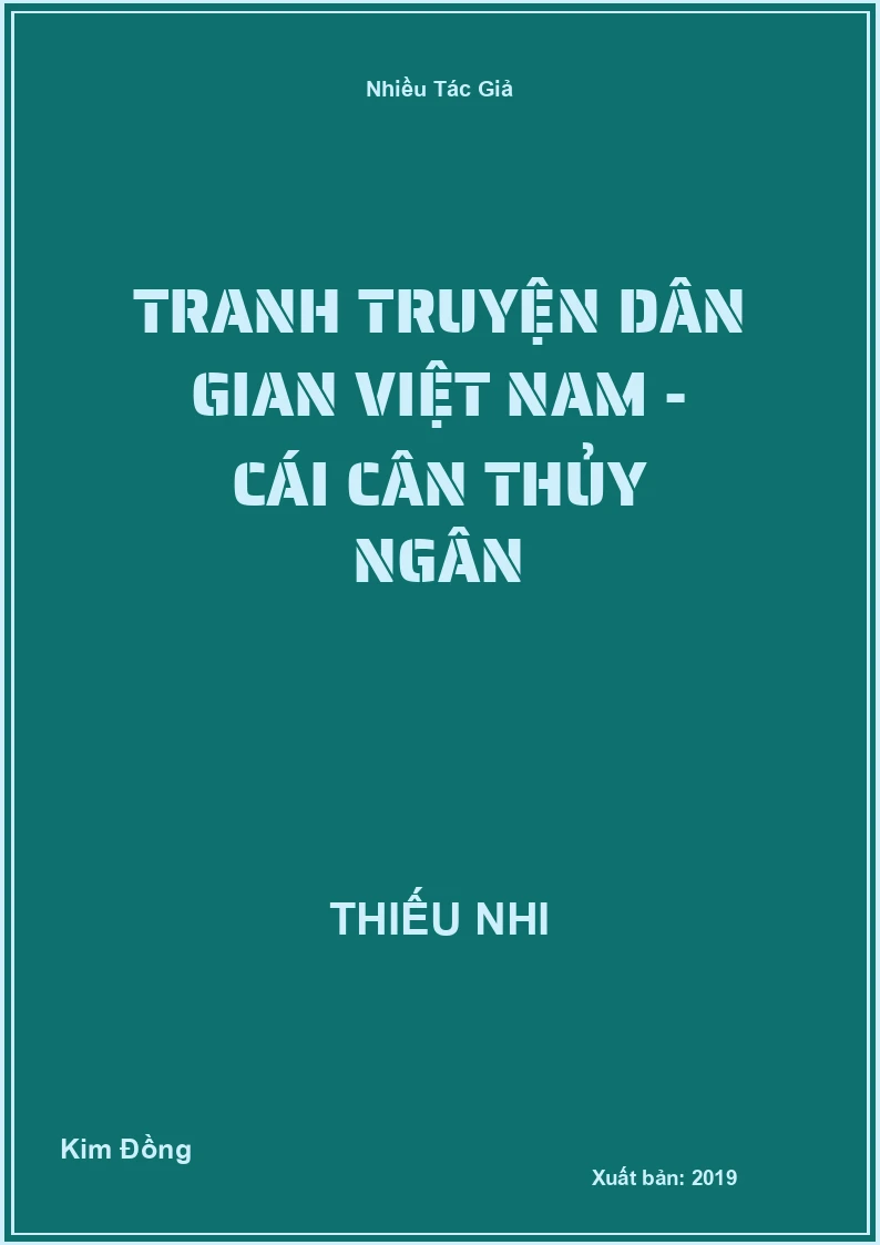 Tranh truyện dân gian Việt Nam - Cái cân thủy ngân