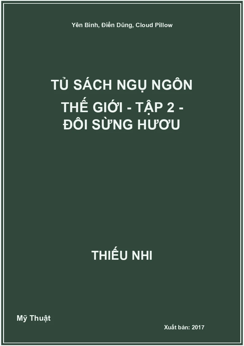 Tủ Sách Ngụ Ngôn Thế Giới - Tập 2 - Đôi sừng hươu