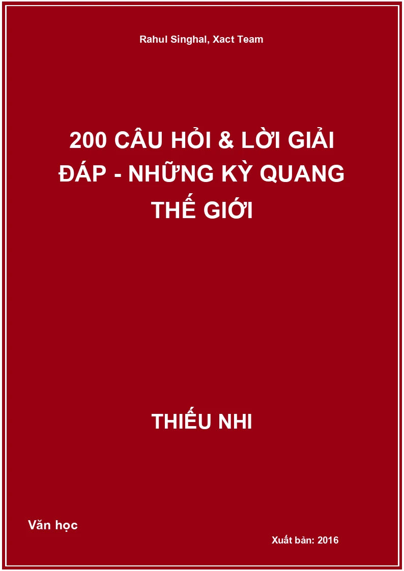 200 câu hỏi & lời giải đáp - Những kỳ quang thế giới