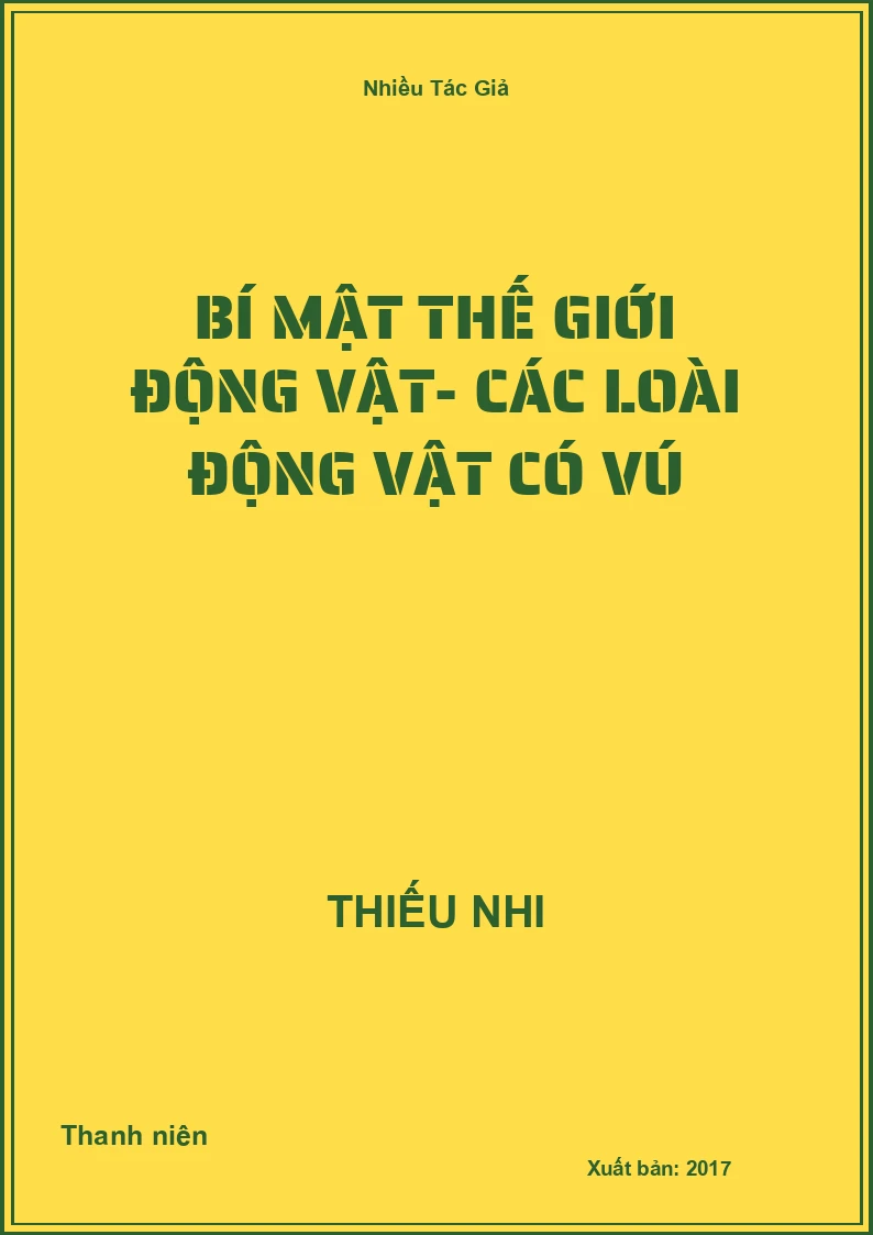 Bí mật thế giới động vật- Các loài động vật có vú