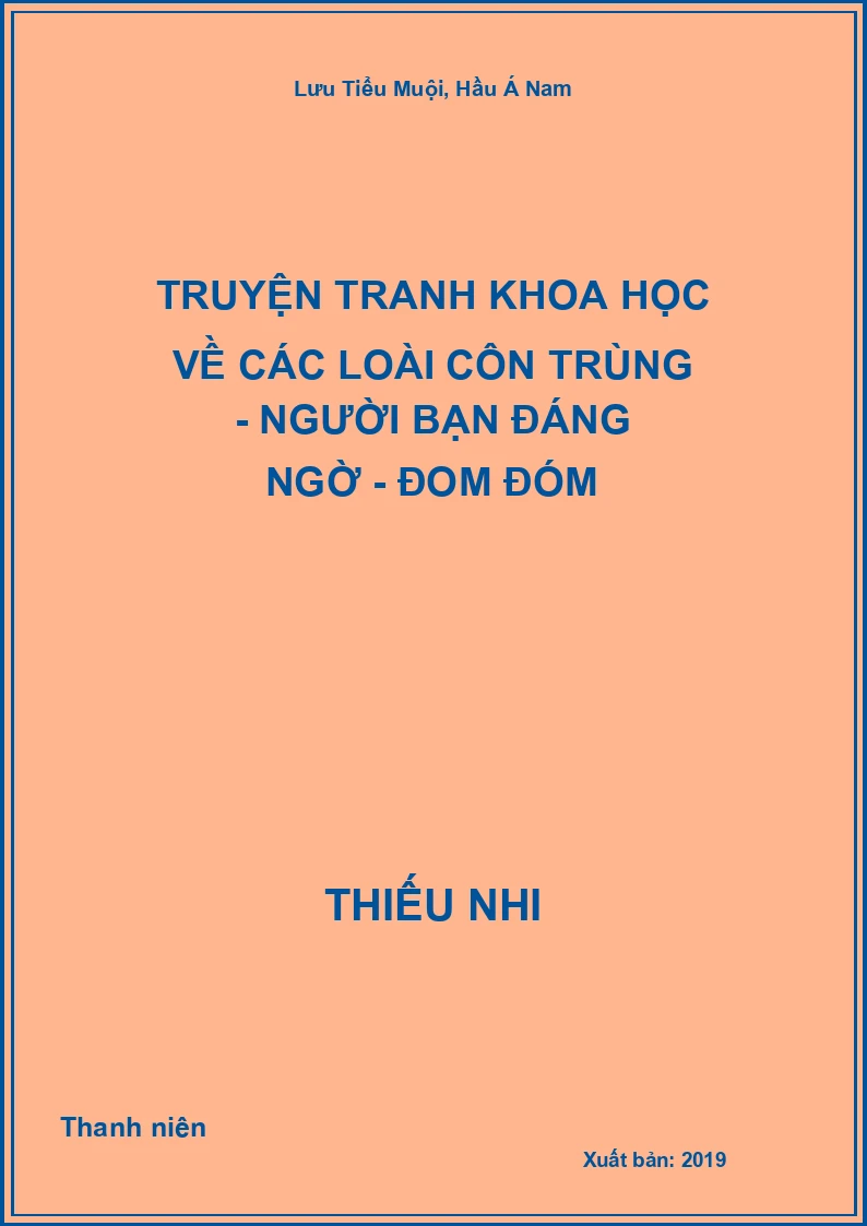 Truyện tranh khoa học về các loài côn trùng - Người bạn đáng ngờ - Đom đóm