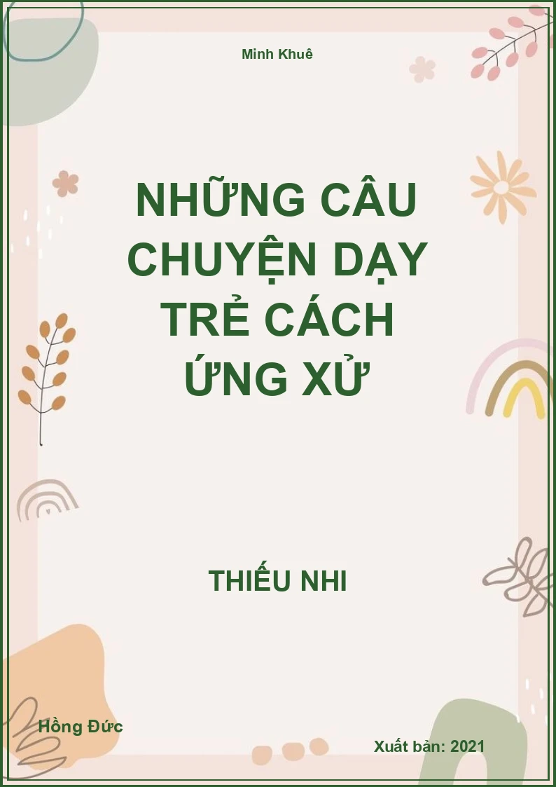 Những Câu Chuyện Dạy Trẻ Cách Ứng xử