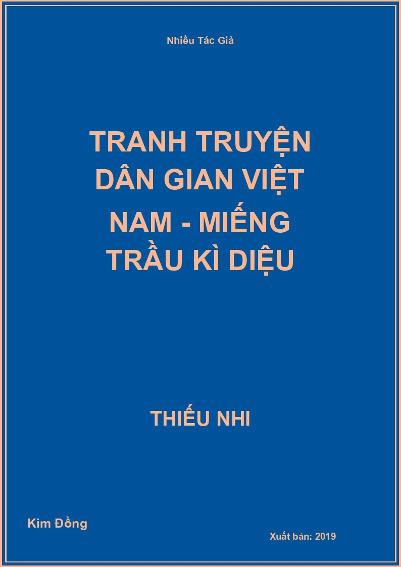 Tranh truyện dân gian Việt Nam - Miếng trầu kì diệu