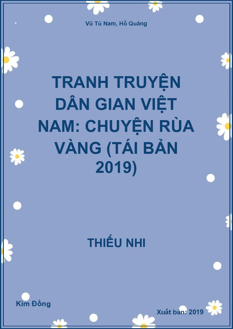 Tranh Truyện Dân Gian Việt Nam: Chuyện Rùa Vàng (Tái Bản 2019)
