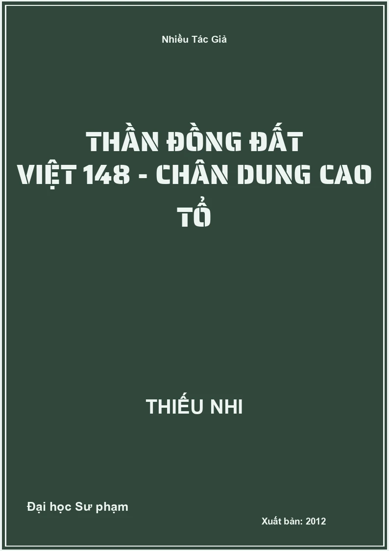 Thần Đồng Đất Việt 148 - Chân Dung Cao Tổ
