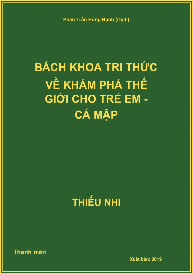 Bách Khoa Tri Thức Về Khám Phá Thế Giới Cho Trẻ Em - Cá Mập