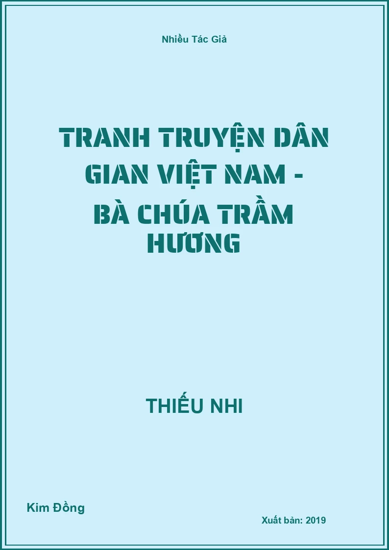 Tranh truyện dân gian Việt Nam - Bà chúa Trầm Hương