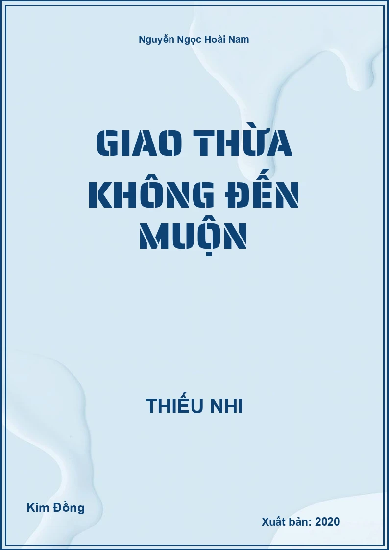 Giao thừa không đến muộn