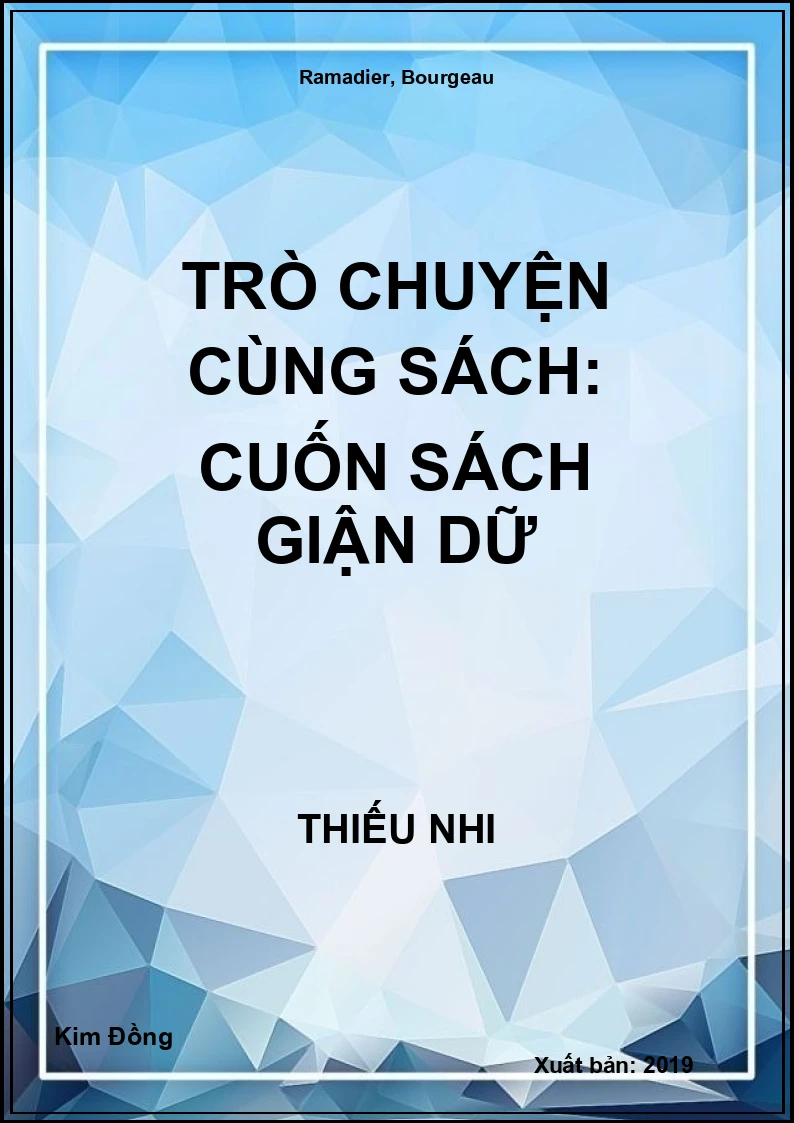 Trò Chuyện Cùng Sách: Cuốn Sách Giận Dữ