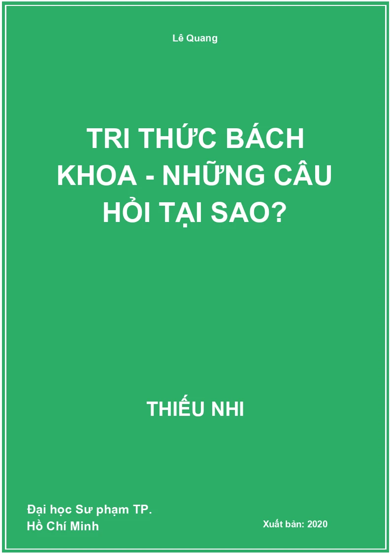 Tri Thức Bách Khoa - Những Câu Hỏi Tại Sao?