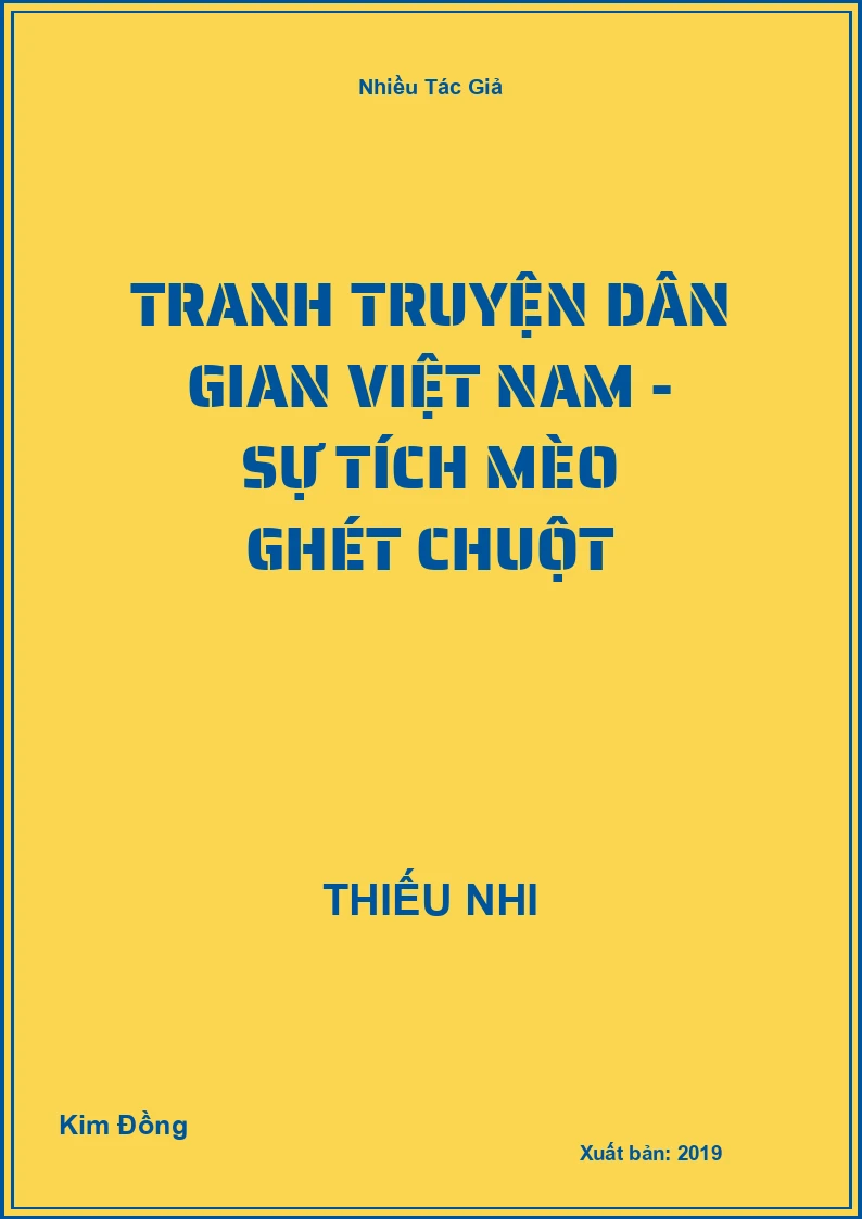 Tranh truyện dân gian Việt Nam - Sự tích mèo ghét chuột