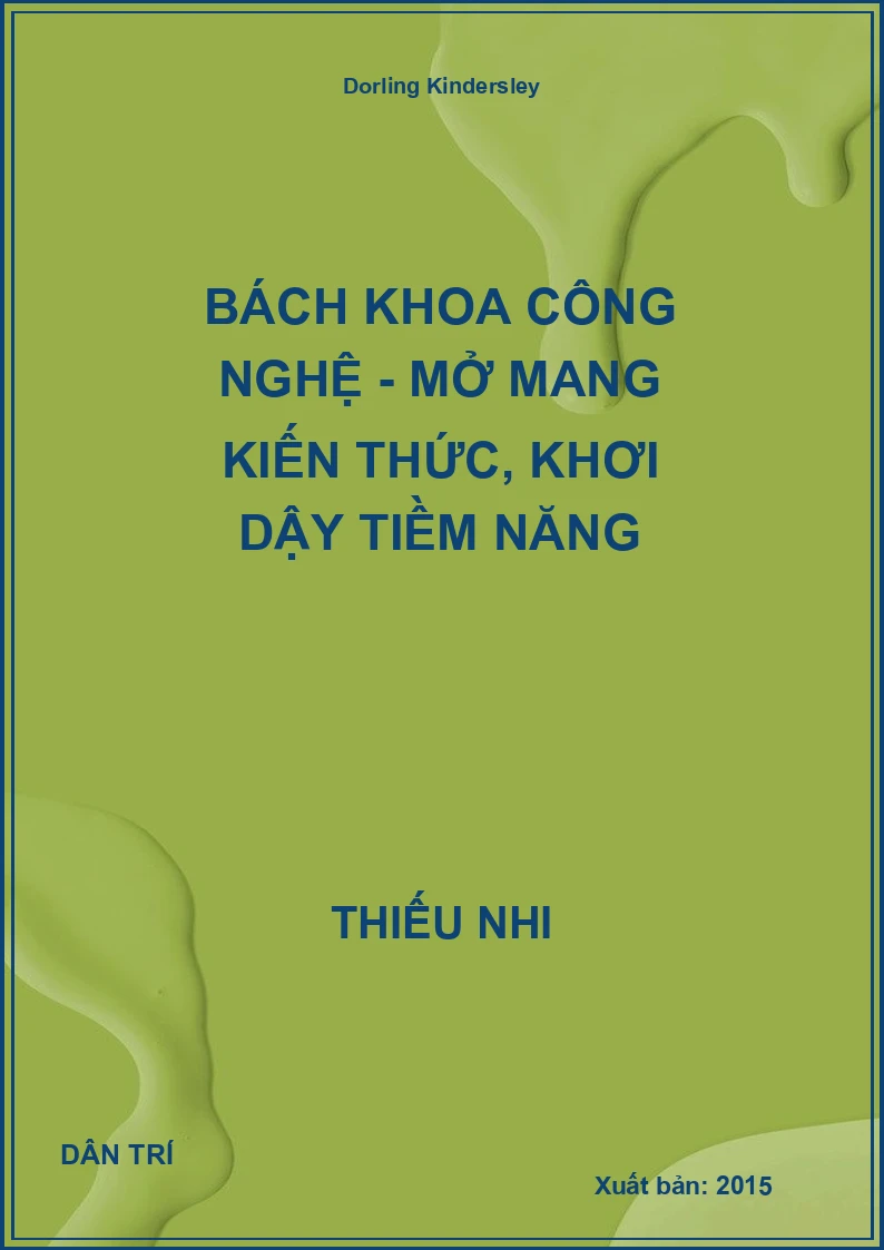 Bách Khoa Công Nghệ - Mở Mang Kiến Thức, Khơi Dậy Tiềm Năng