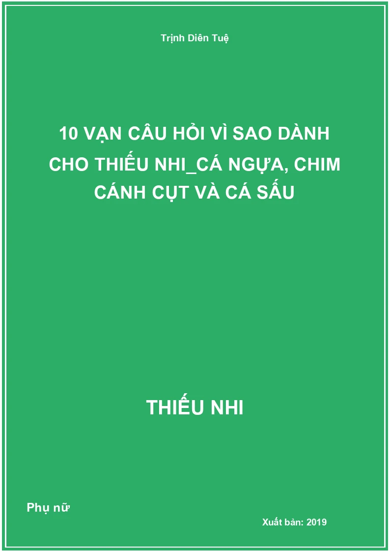 10 Vạn Câu Hỏi Vì Sao Dành Cho Thiếu Nhi_Cá Ngựa, Chim Cánh Cụt Và Cá Sấu