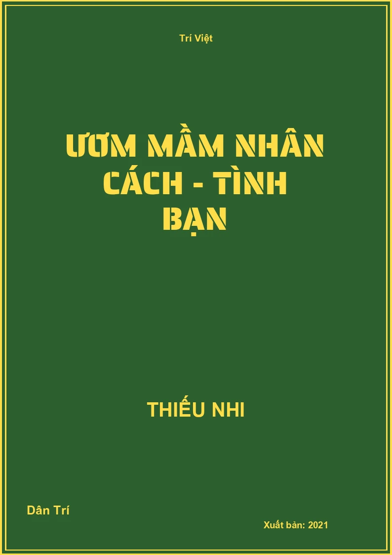 Ươm Mầm Nhân Cách - Tình bạn