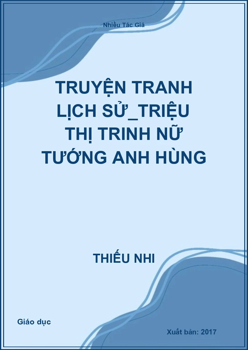 Truyện Tranh Lịch Sử_Triệu Thị Trinh nữ tướng anh hùng