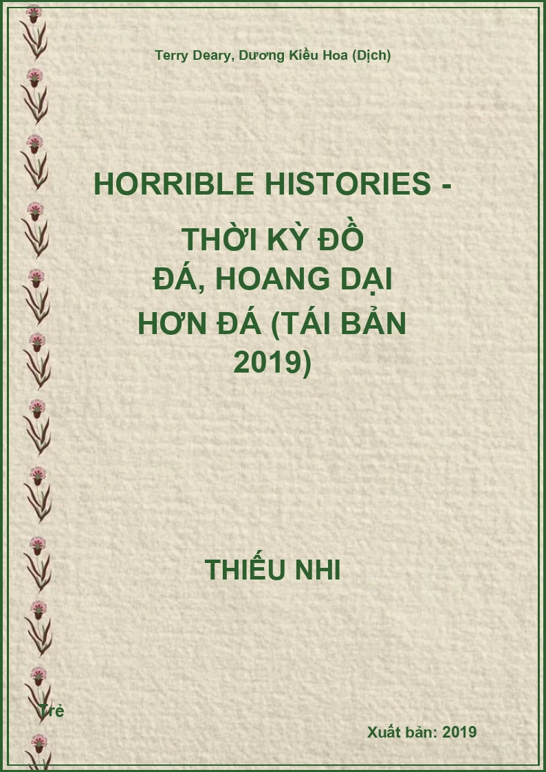 Horrible Histories - Thời Kỳ Đồ Đá, Hoang Dại Hơn Đá (Tái Bản 2019)
