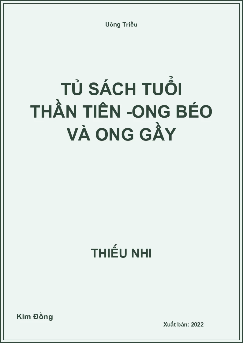 Tủ sách tuổi thần tiên -Ong Béo và Ong Gầy