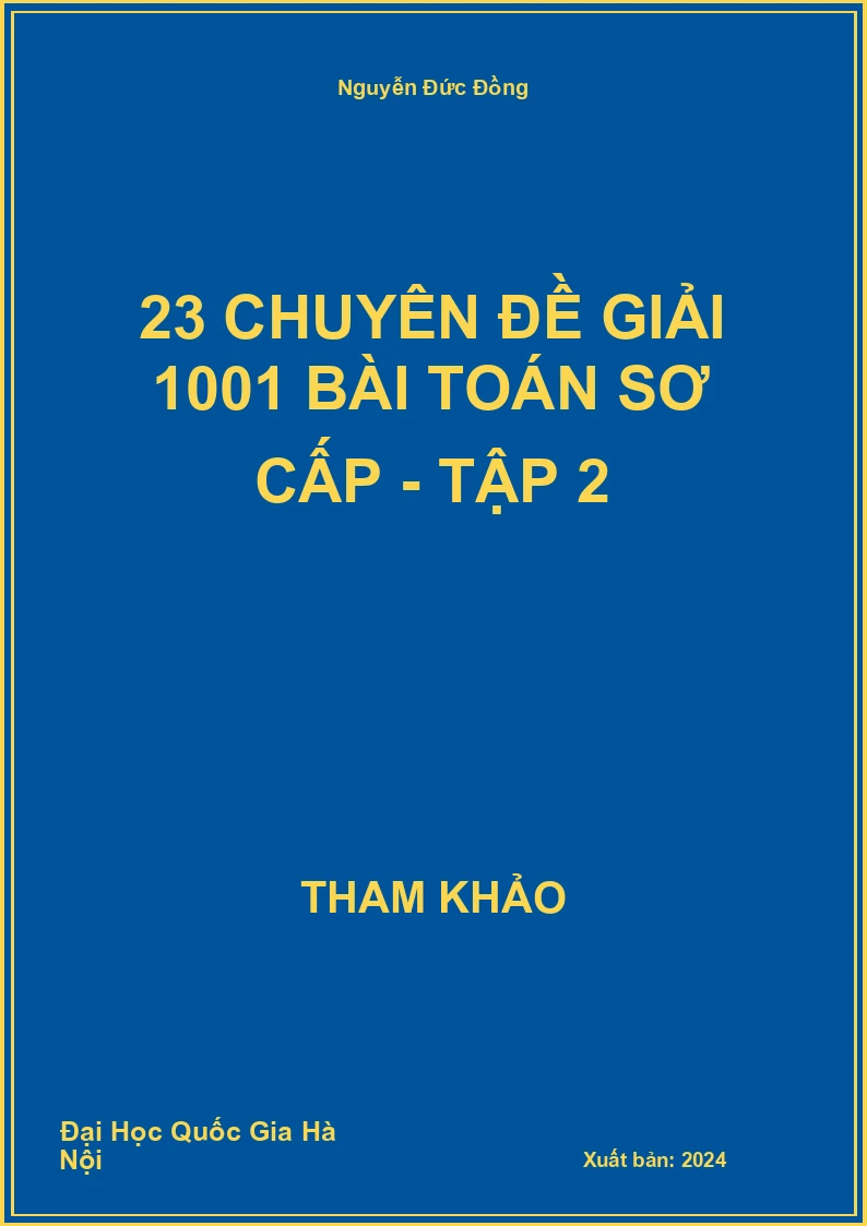 23 chuyên đề giải 1001 bài Toán sơ cấp - Tập 2