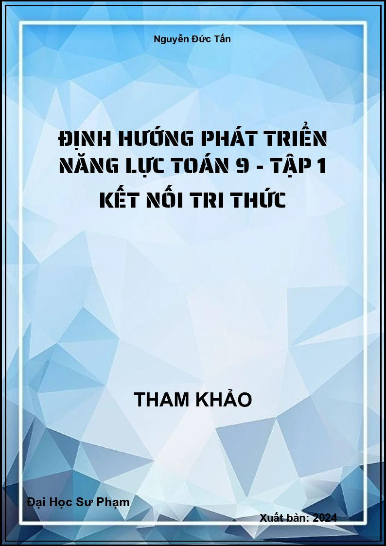 Định hướng phát triển năng lực Toán 9 - Tập 1 Kết Nối Tri Thức