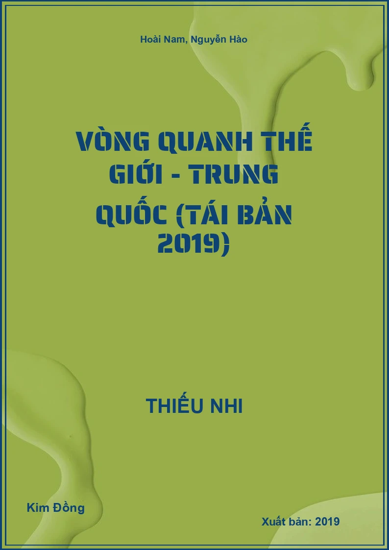 Vòng Quanh Thế Giới - Trung Quốc (Tái Bản 2019)