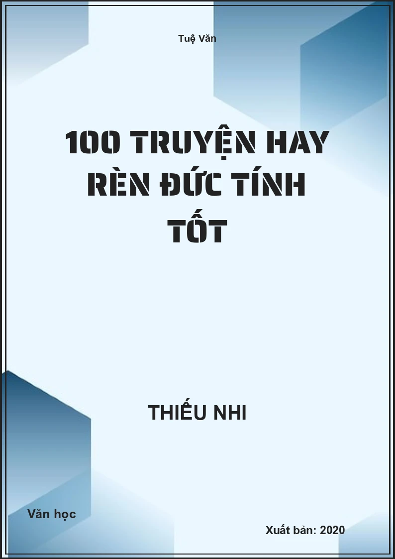 100 Truyện Hay Rèn Đức Tính Tốt