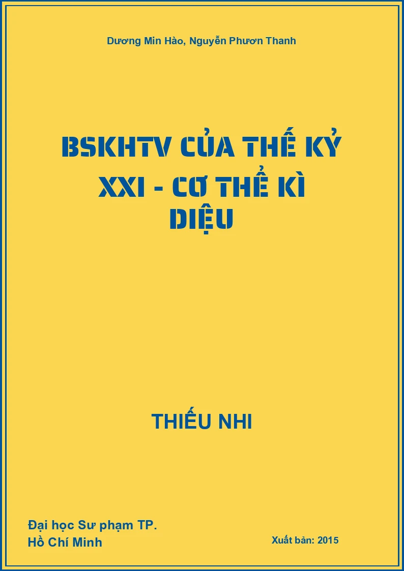 BSKHTV của thế kỷ XXI - Cơ thể kì diệu