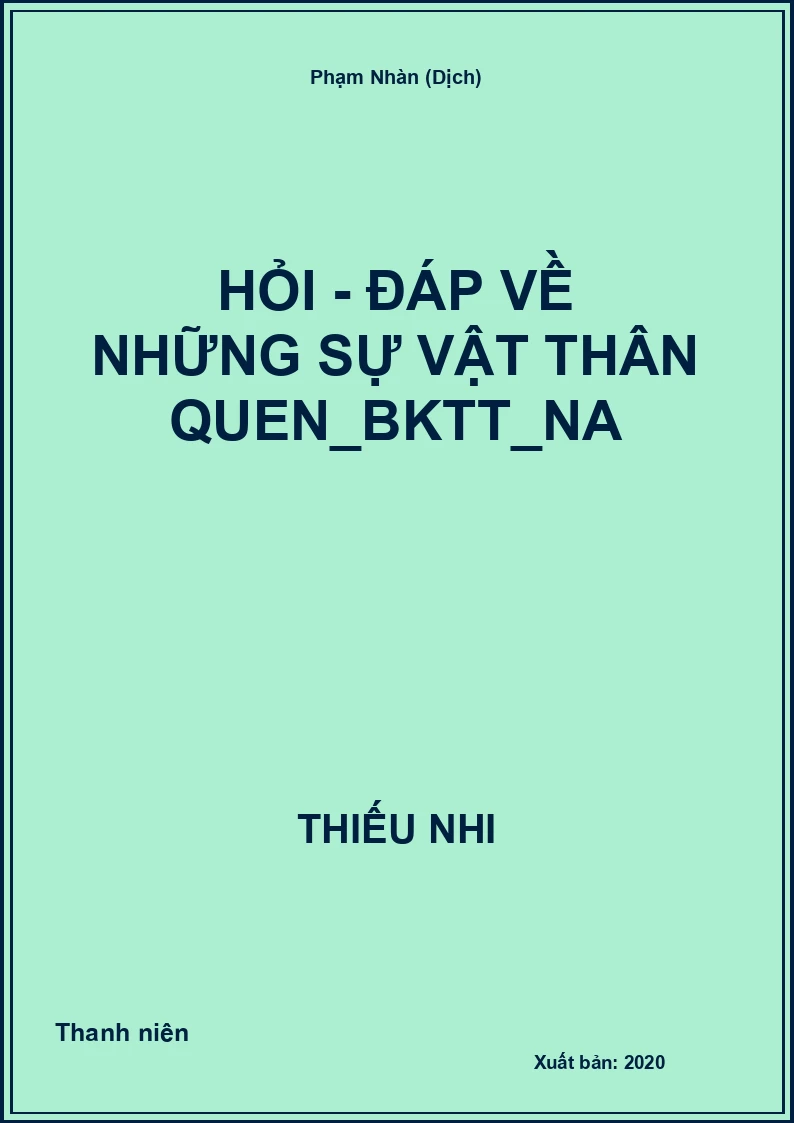 Hỏi - Đáp về Những sự vật thân quen_BKTT_Na