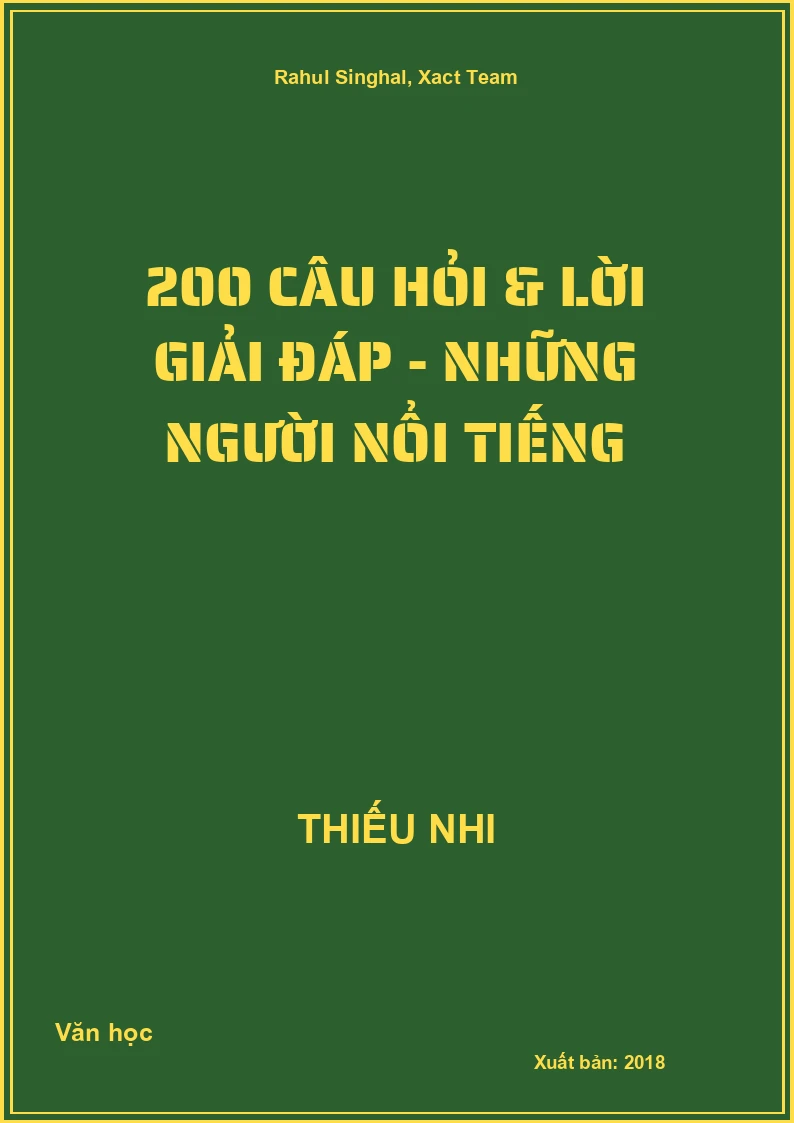 200 Câu Hỏi & Lời Giải Đáp - Những Người Nổi Tiếng