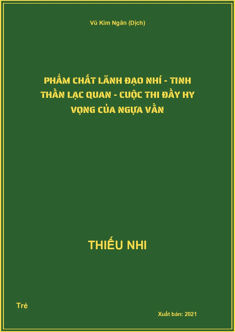 Phẩm Chất Lãnh Đạo Nhí - Tinh Thần Lạc Quan - Cuộc Thi Đầy Hy Vọng Của Ngựa Vằn