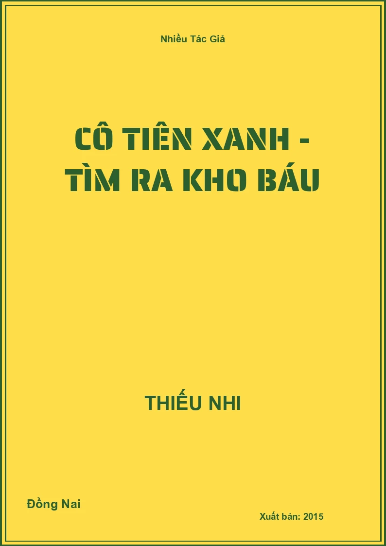 Cô Tiên Xanh - Tìm ra kho báu