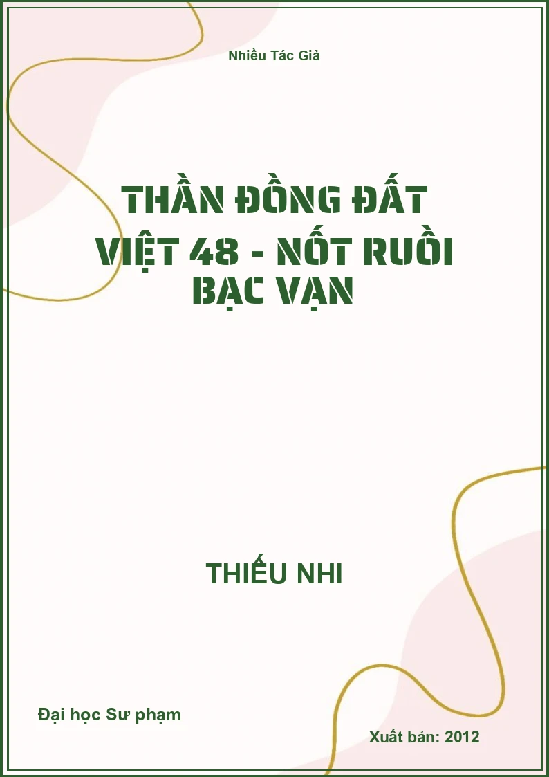 Thần Đồng Đất Việt 48 - Nốt Ruồi Bạc Vạn