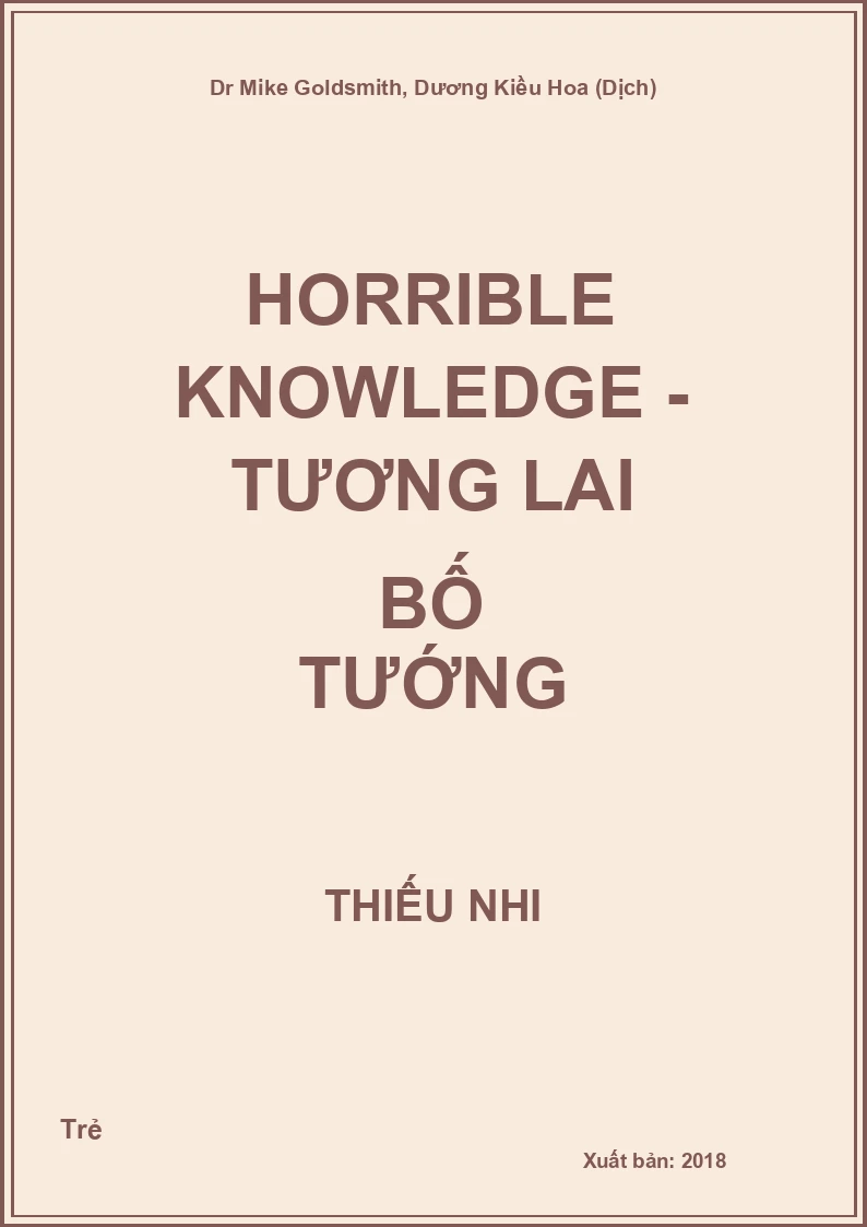 Horrible Knowledge - Tương lai bố tướng