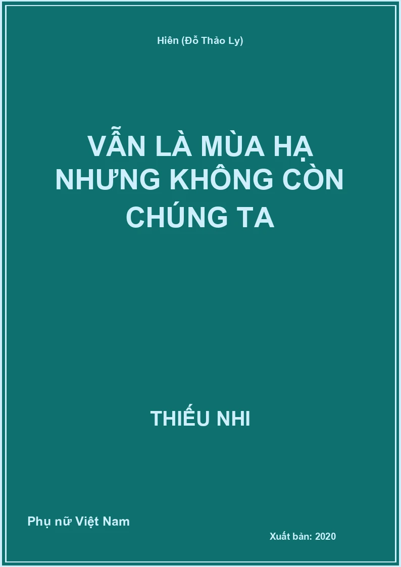 Vẫn là mùa hạ nhưng không còn chúng ta