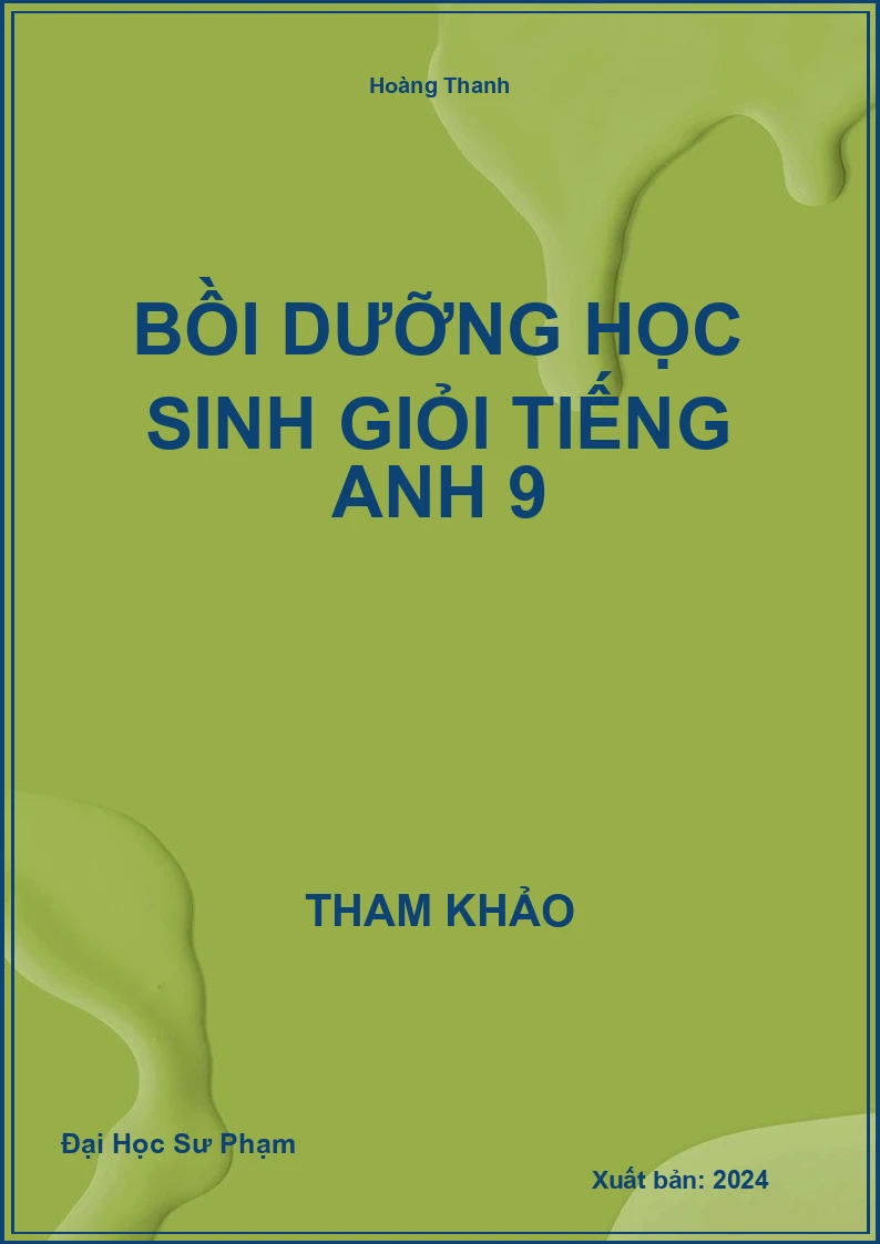 Bồi dưỡng học sinh giỏi Tiếng Anh 9