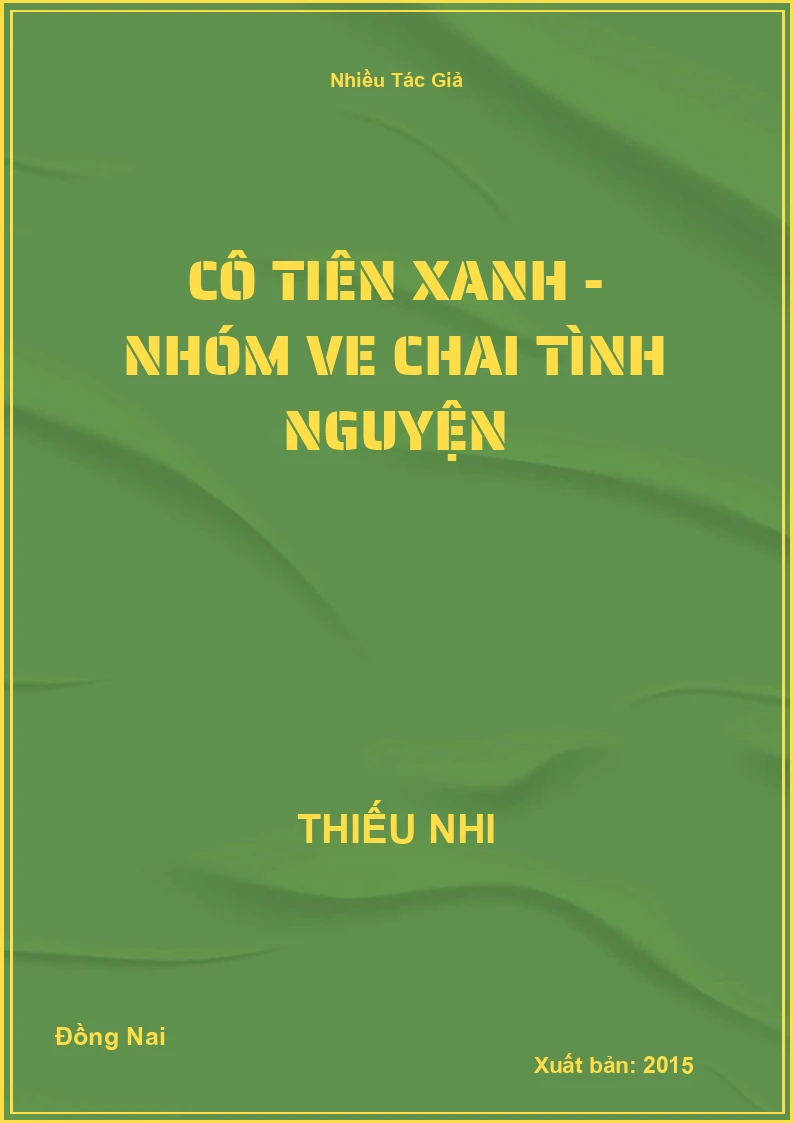 Cô Tiên Xanh - Nhóm ve chai tình nguyện