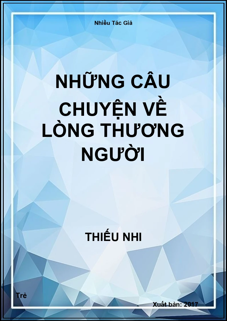 Những Câu Chuyện Về Lòng Thương Người