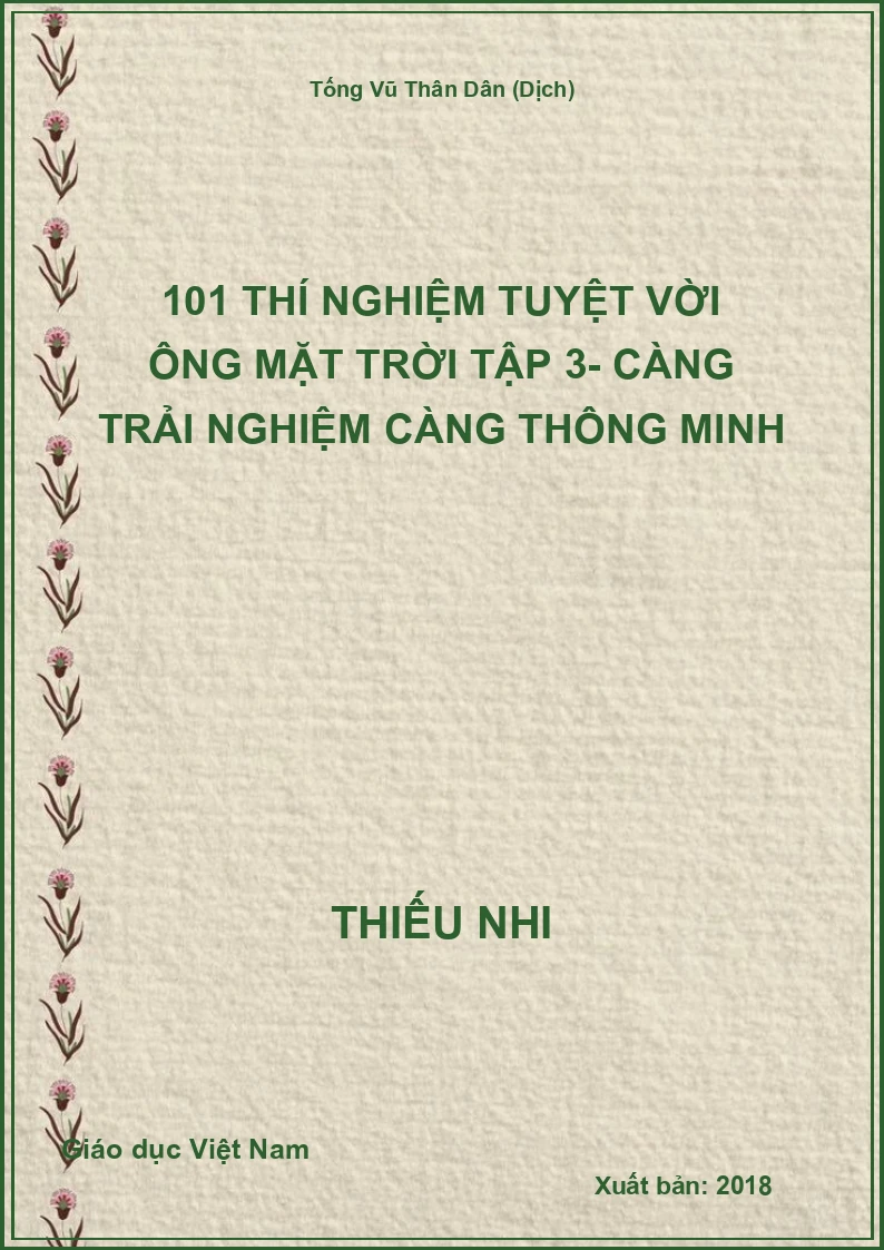 101 thí nghiệm tuyệt vời ông mặt trời tập 3- Càng trải nghiệm càng thông minh