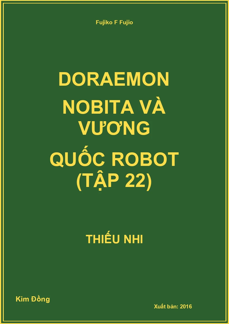 DORAEMON Nobita và vương quốc robot (tập 22)