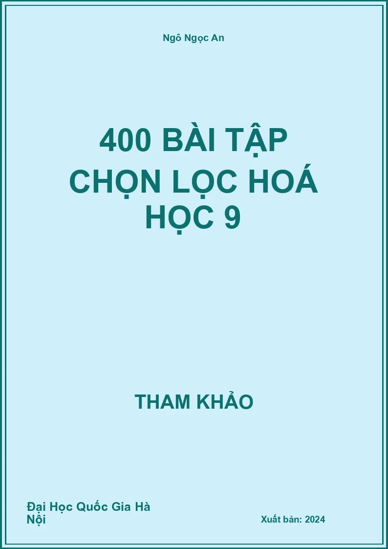 400 bài tập chọn lọc Hoá Học 9