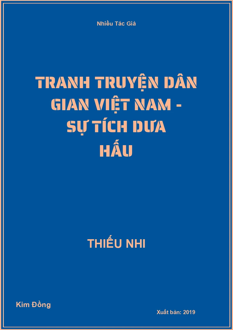 Tranh truyện dân gian Việt Nam - Sự tích dưa hấu